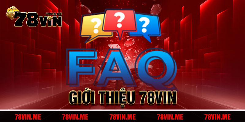 Giới Thiệu 78vin