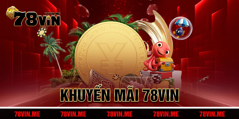 Khuyến Mãi 78vin
