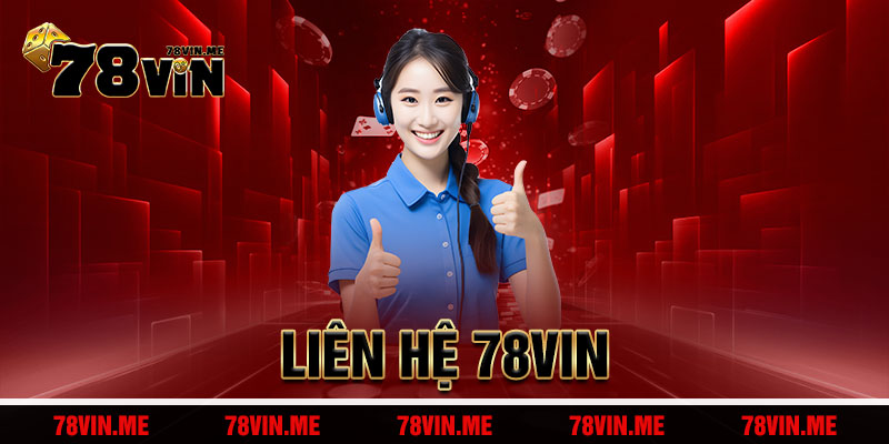 Liên Hệ 78vin